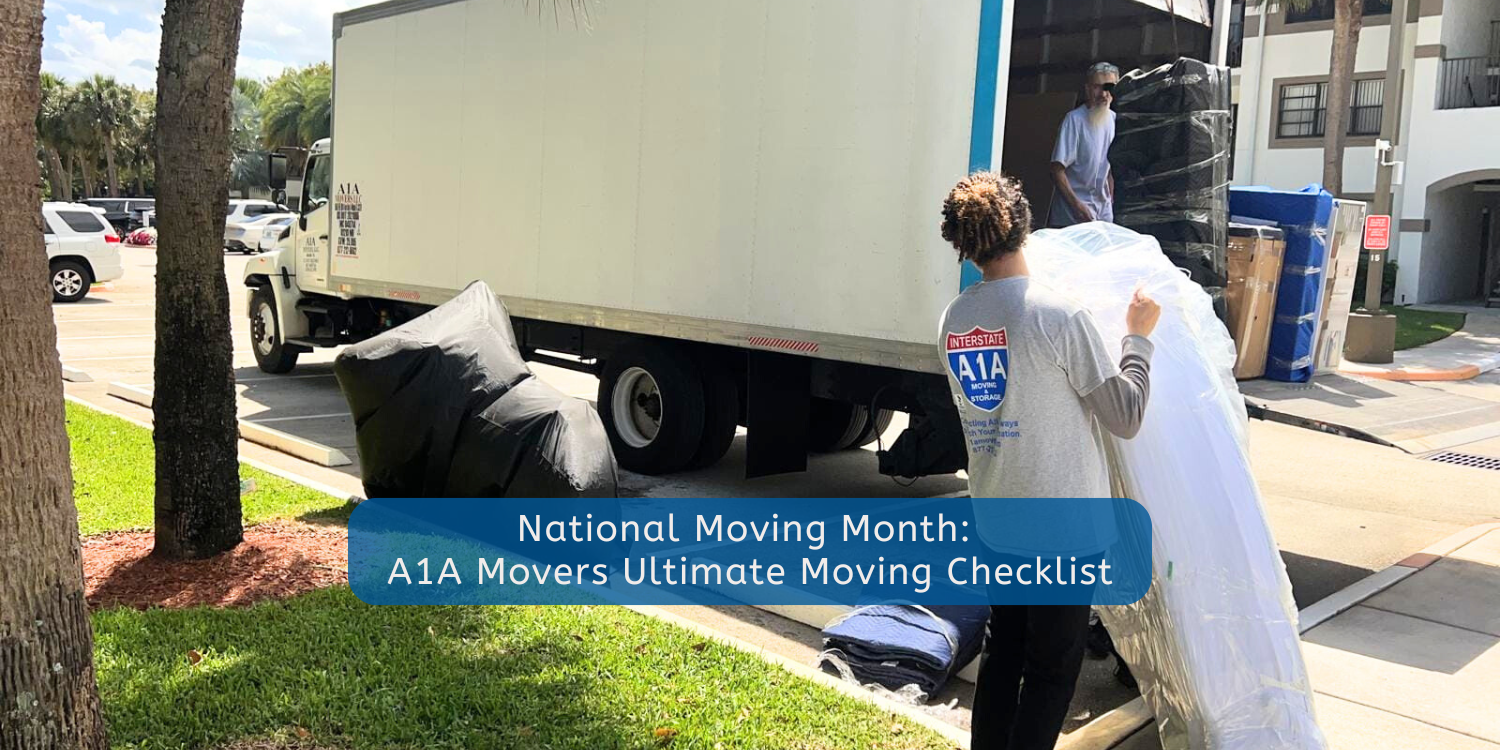 National Moving Month: A1A Movers Ultimate Moving Checklist