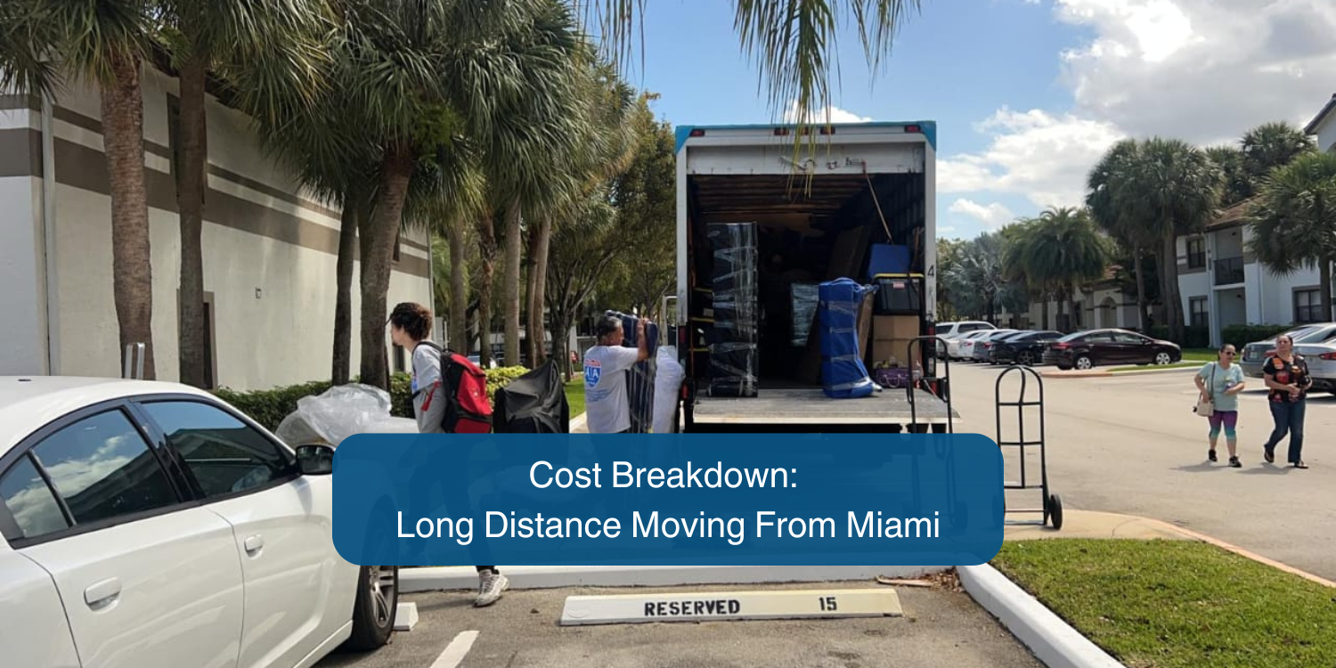 Cost Breakdown: Long Distance Moving from Miami