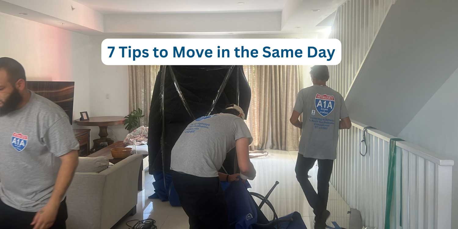 7 Tips to Move in the Same Day