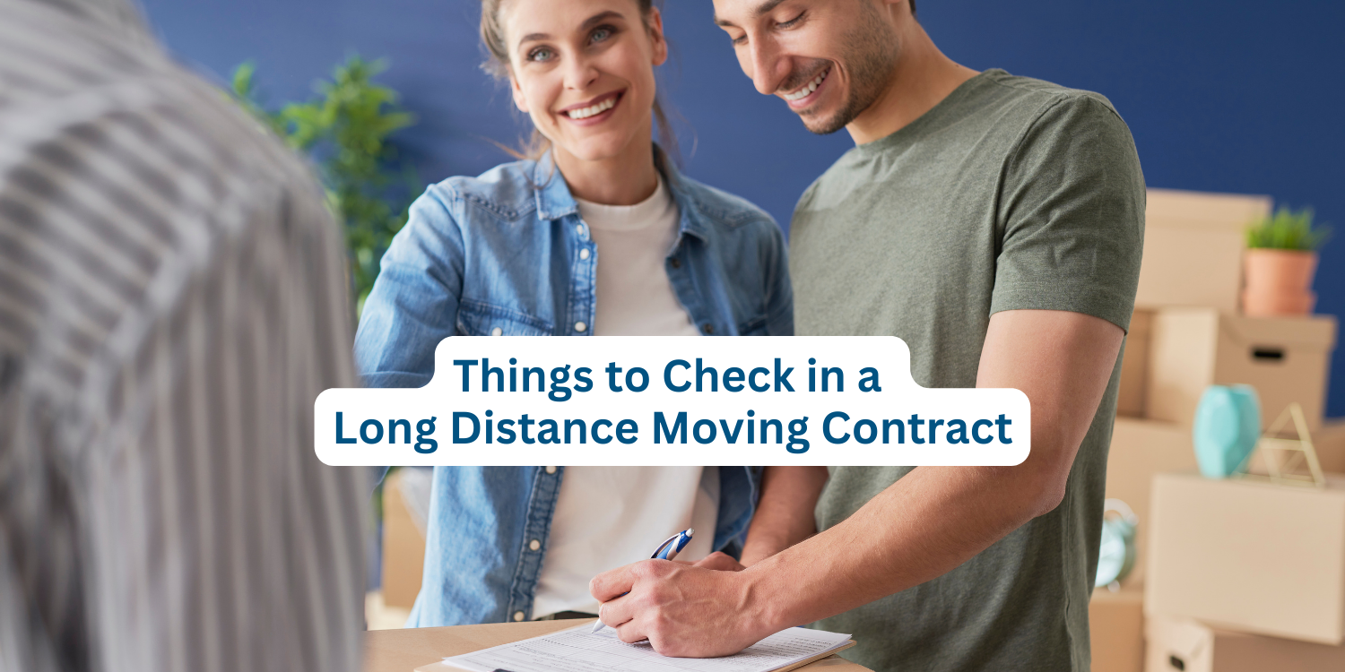 Things to Check in a Long Distance Moving Contract