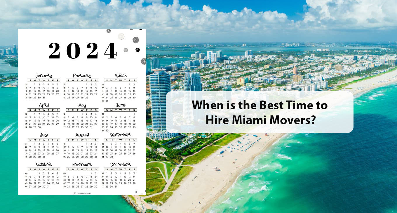 When-is-the-Best-Time-to-Hire-Miami-Movers